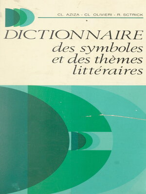 cover image of Dictionnaire des symboles et des thèmes littéraires